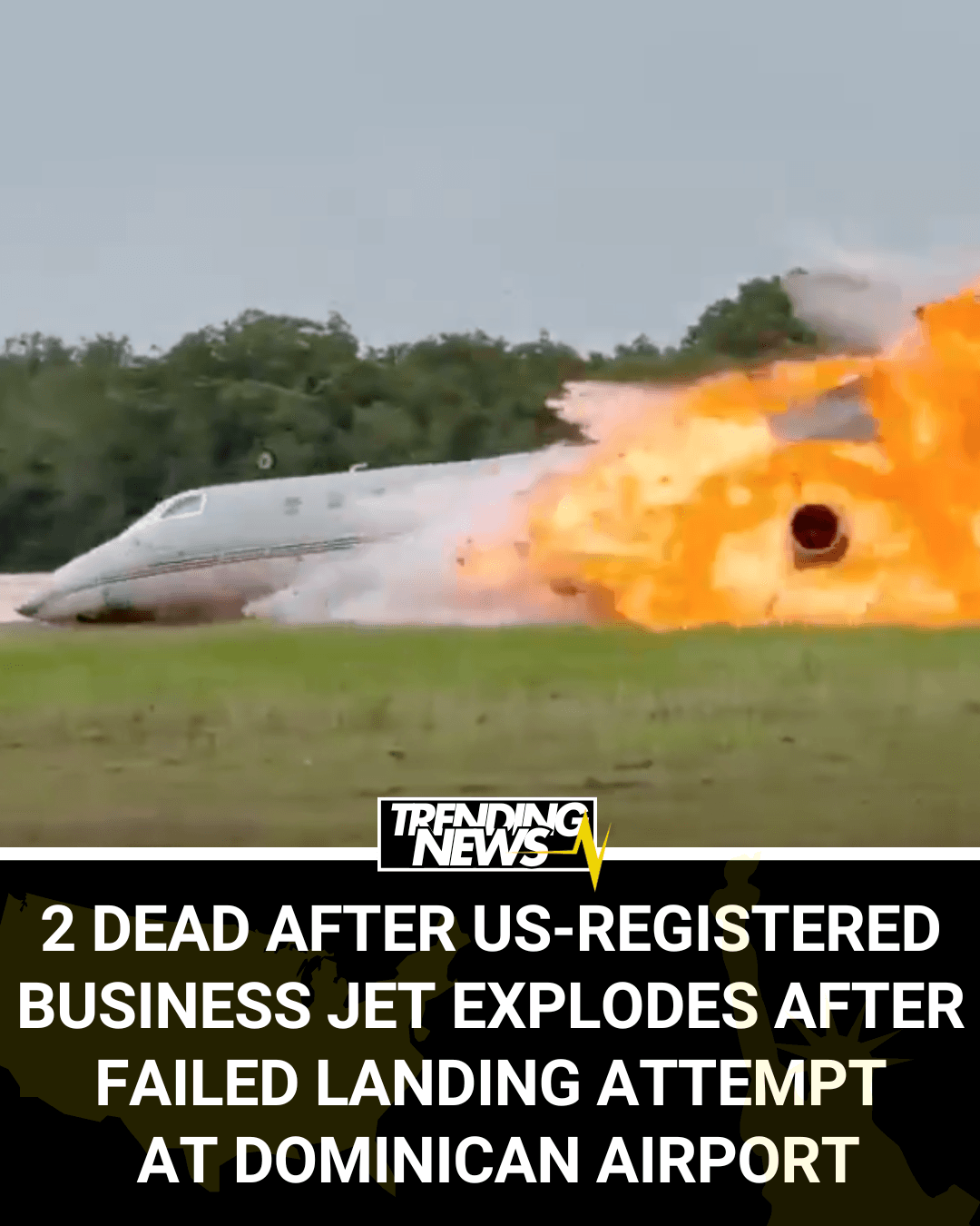 Two Crew Members Killed After U.S. Registered Business Jet Crashes at Dominican Airport