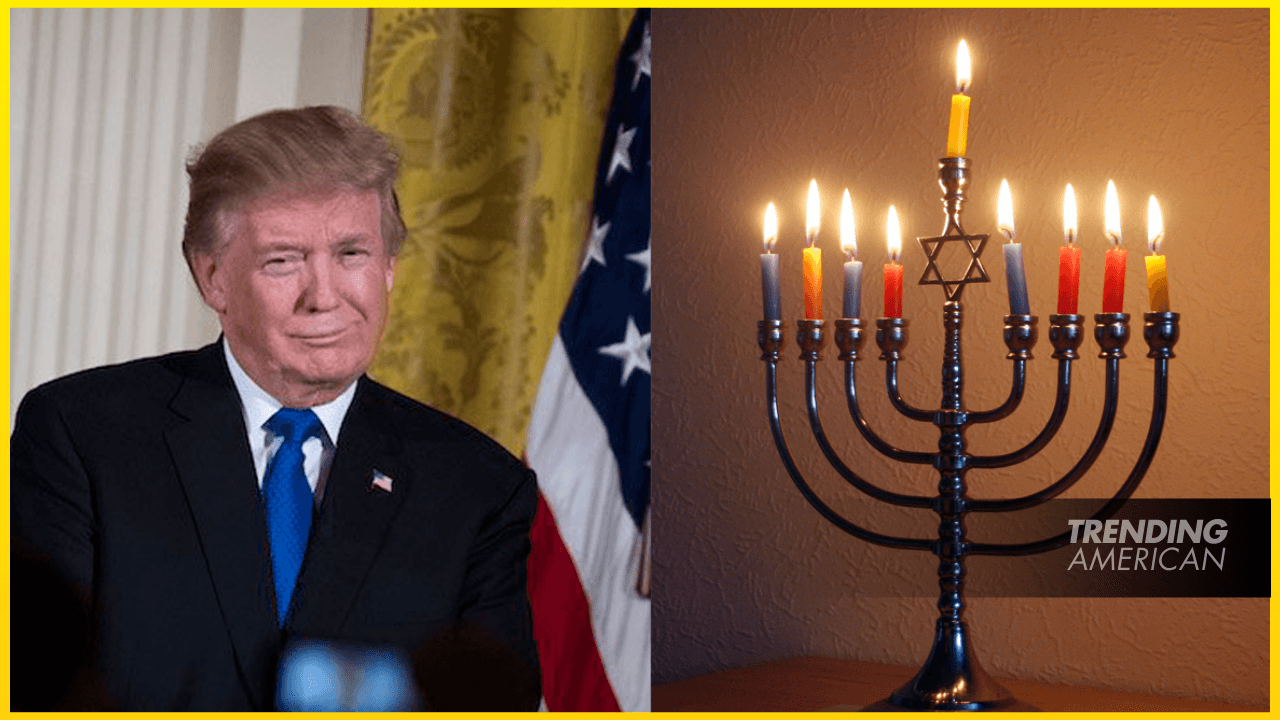 President Trump Wishes ‘Happy Hanukkah’ to the World