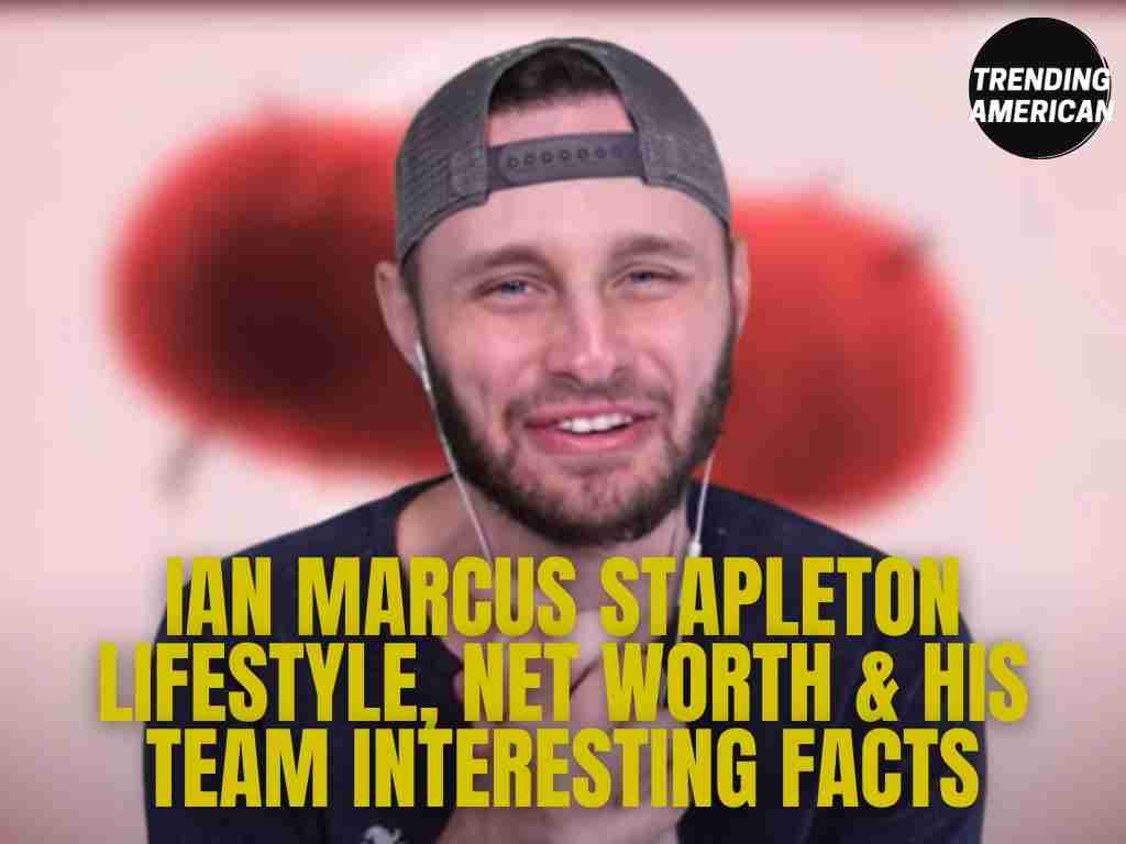 Ian Marcus Stapleton Lifestyle, Net Worth & His Team Interesting Facts