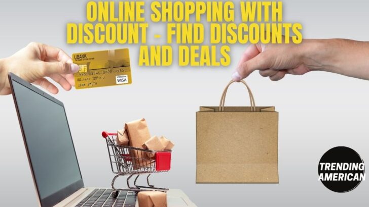 <strong>Online Shopping With Discount – Find Discounts and Deals</strong>