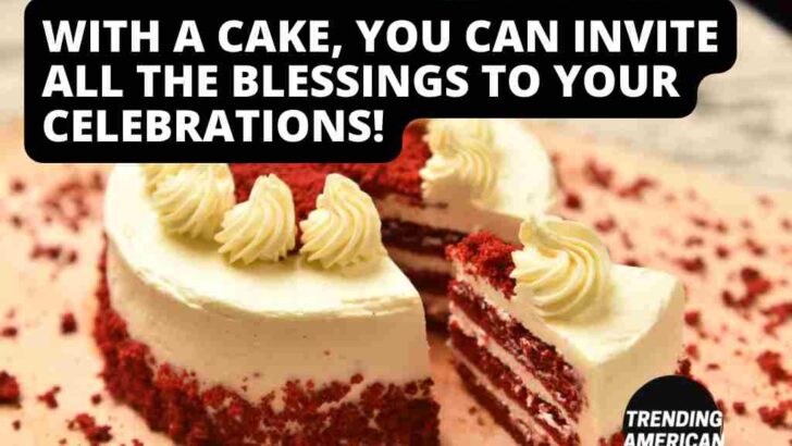 <strong>With a cake, you can invite all the blessings to your celebrations!</strong>