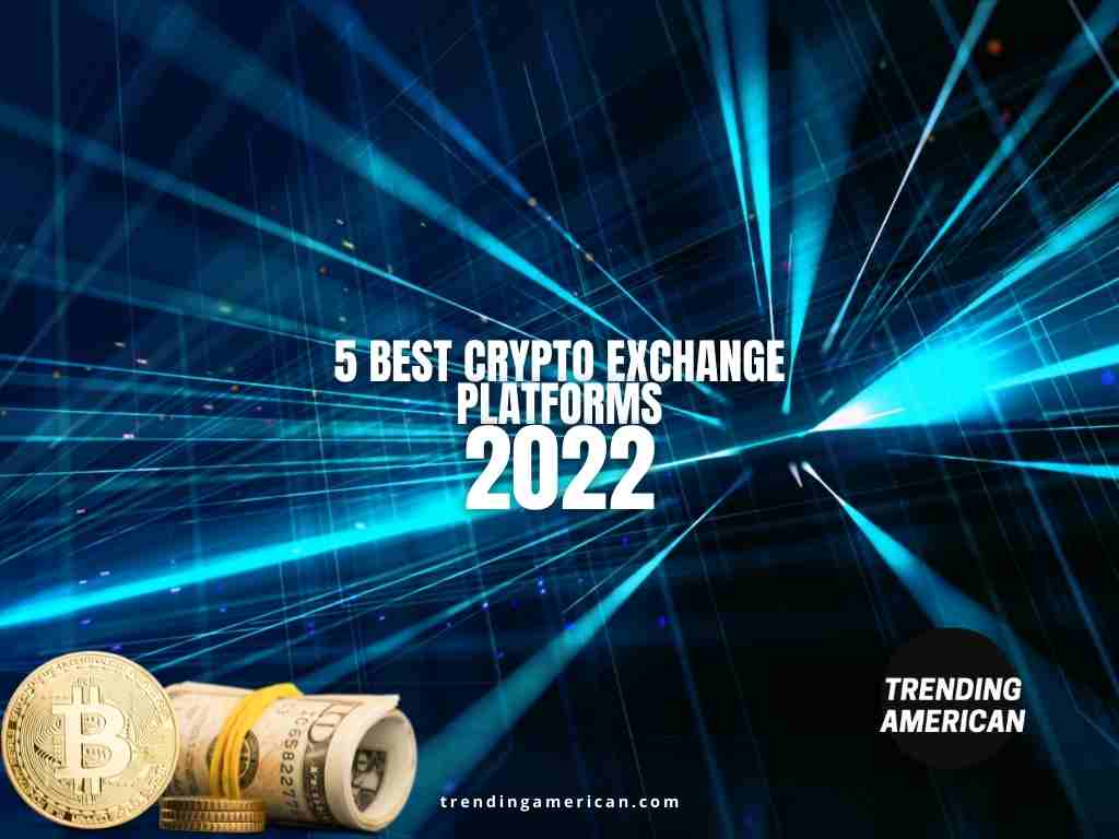 best crypto platform 2022
