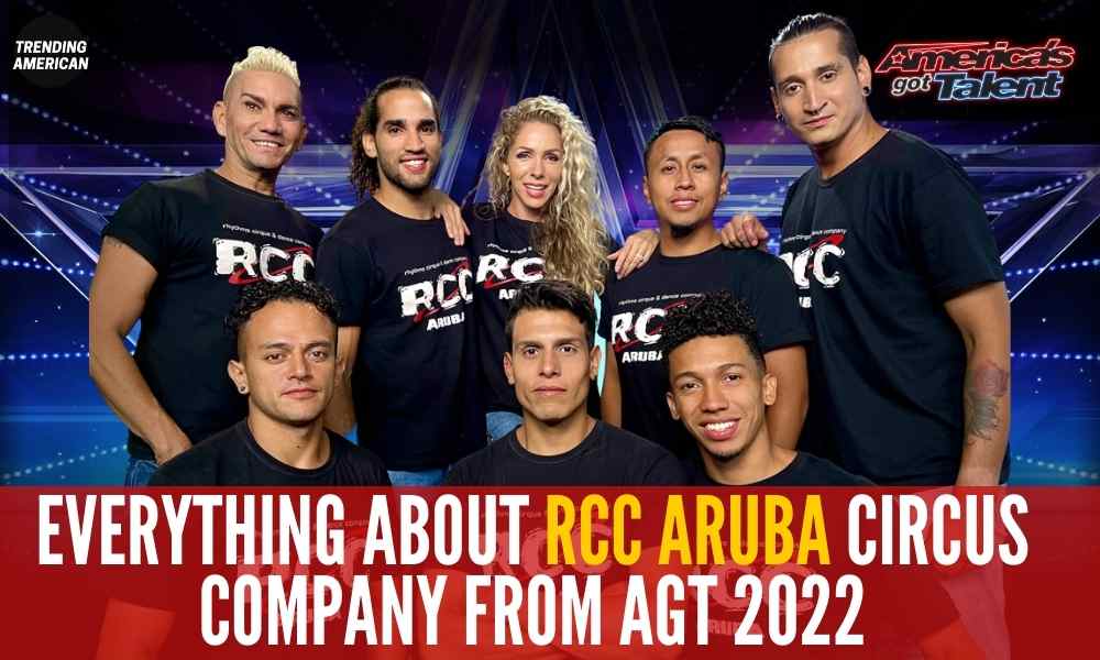 Everything about RCC Aruba Circus Company from AGT 2022
