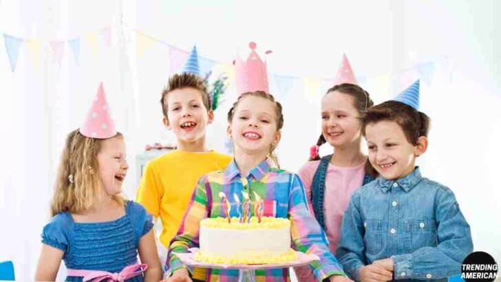 The Ultimate Guide For Your Kid’s Birthday Party