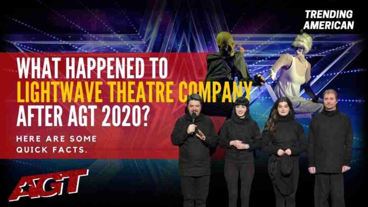 What Happened to Lightwave Theatre Company after AGT 2020? Here are some quick facts.