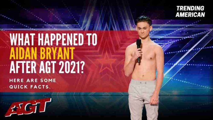 What Happened to Aidan Bryant after AGT 2021? Here are some quick facts.