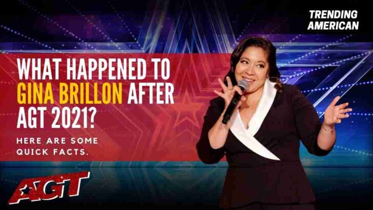 What Happened to Gina Brillon after AGT 2021? Here are some quick facts.