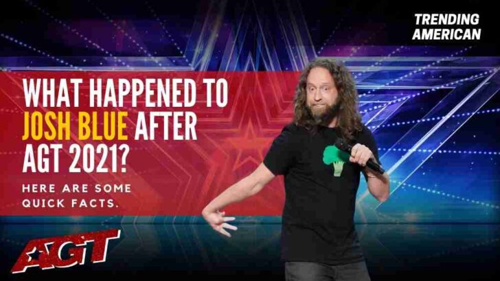 What Happened to Josh Blue after AGT 2021? Here are some quick facts.