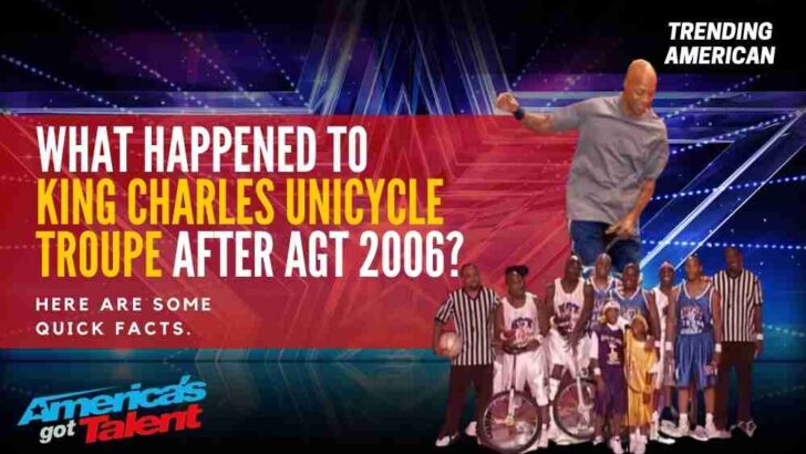 What Happened to King Charles Unicycle Troupe after AGT 2006? Here are some quick facts.