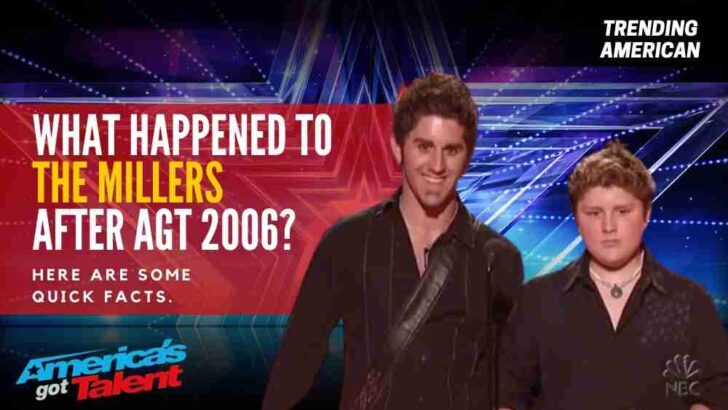 What Happened to The Millers after AGT 2006? Here are some quick facts.