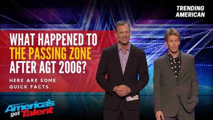 What Happened to The passing zone after AGT 2006? Here are some quick facts.