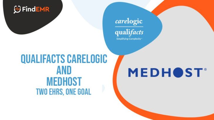 Qualifacts CareLogic and Medhost: Two EHRs, One Goal
