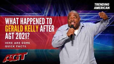 What Happened to Gerald Kelly after AGT 2021? Here are some quick facts.