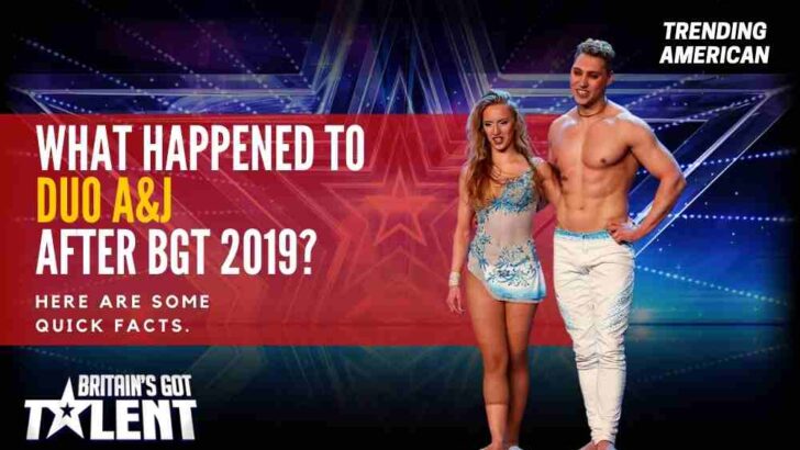 What Happened to Duo A&J after BGT 2019? Here are some quick facts.