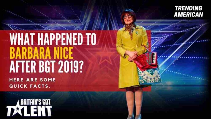 What Happened to Barbara Nice(Janice Connolly) after BGT 2019? Here are some quick facts.