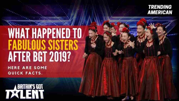 What Happened to Fabulous Sisters after BGT 2019? Here are some quick facts.