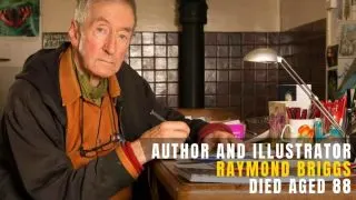 Author and illustrator Raymond Briggs died aged 88.