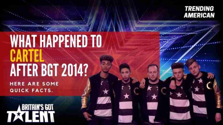 What Happened to Cartel after BGT 2014? Here are some quick facts.