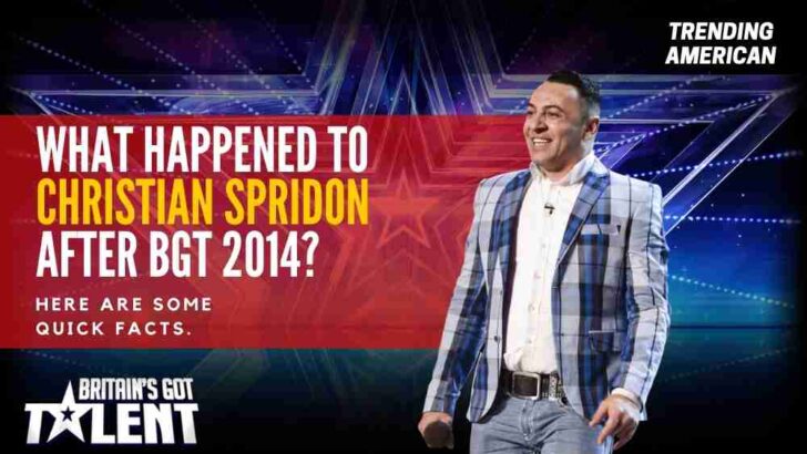 What Happened to Christian Spridon after BGT 2014? Here are some quick facts.