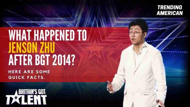 What Happened to Jenson Zhu after BGT 2014? Here are some quick facts.