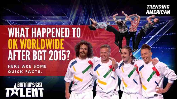 What Happened to OK Worldwide after BGT 2015? Here are some quick facts.