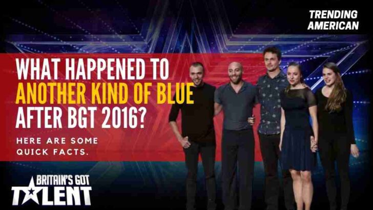 What Happened to Another Kind of Blue after BGT 2016? Here are some quick facts.