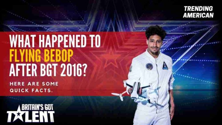 What Happened to Flying Bebop after BGT 2016? Here are some quick facts.