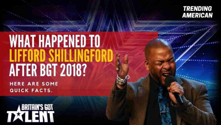 What Happened to Lifford Shillingford after BGT 2018? Here are some quick facts.