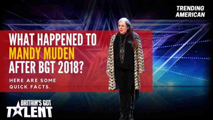 Mandy Muden Net Worth & What Is She Doing Now After BGT