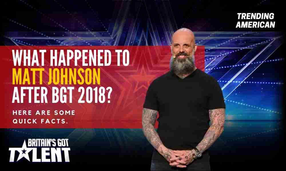 Copy-of-Trending-American-BGT-2020-Matt-Johnson