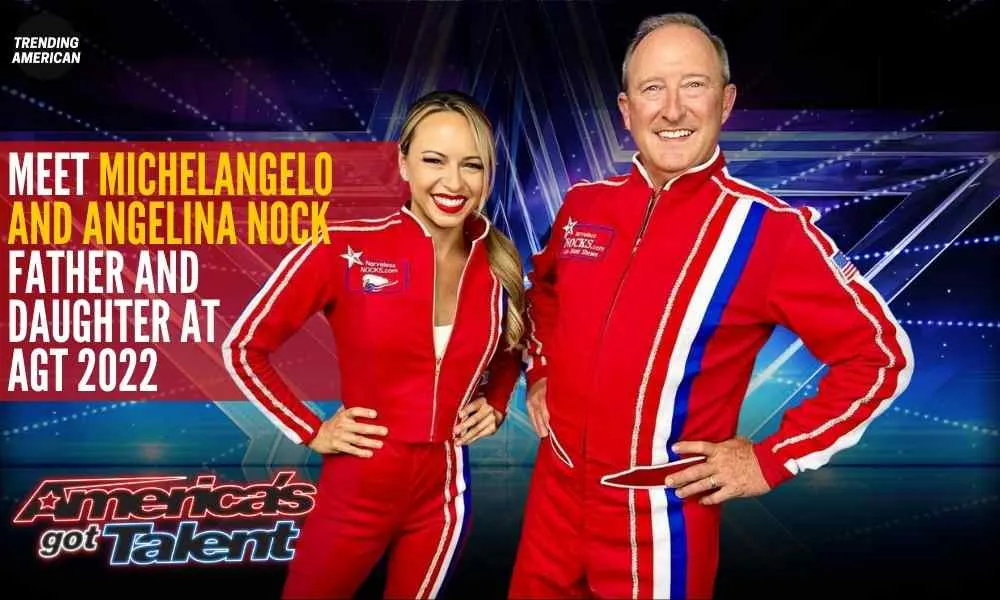 Meet Michelangelo and Angelina Nock at AGT 2022 + Net worth