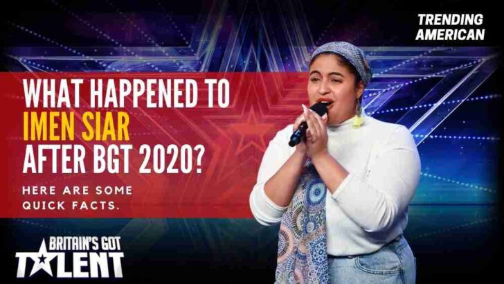 What Happened to Imen Siar after BGT 2020? Here are some quick facts.