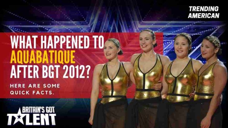 What Happened to Aquabatique after BGT 2012? Here are some quick facts.