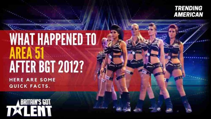What Happened to Area 51 after BGT 2012? Here are some quick facts.