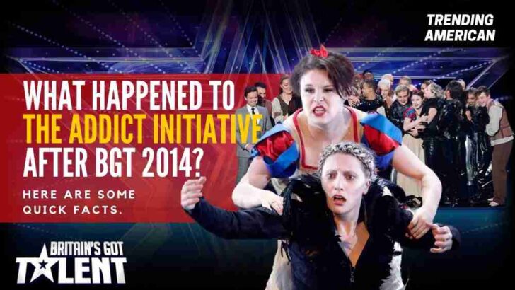 What Happened to The Addict Initiative after BGT 2014? Here are some quick facts.