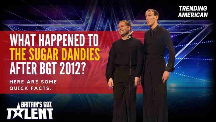 What Happened to The Sugar Dandies after BGT 2012? Here are some quick facts.