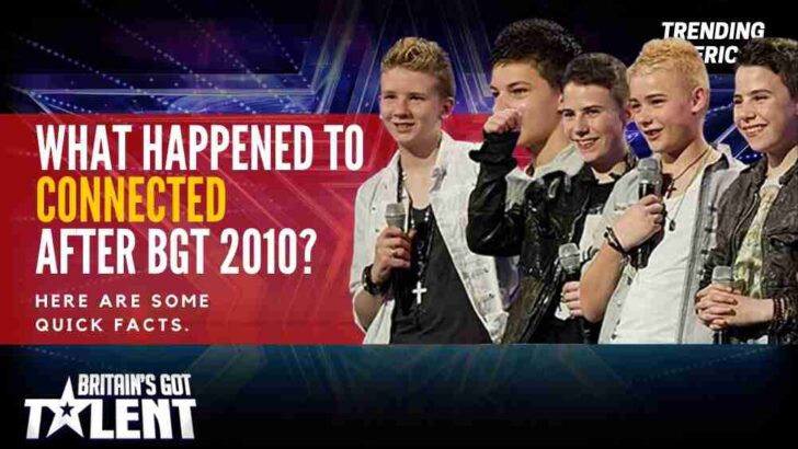 What happened to Connected after BGT 2010? Here are some quick facts