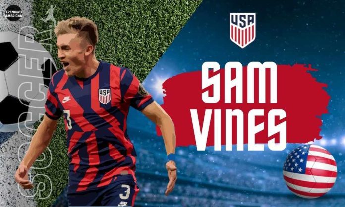 Sam Vines | Quick facts about USA Men's national team soccer player