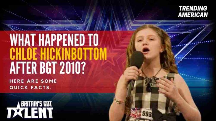 What happened to Chloe Hickinbottom after BGT 2010? Here are some quick facts