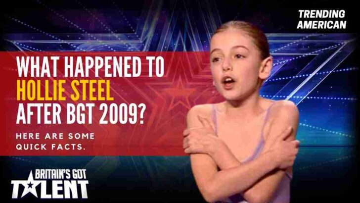 What happened to Hollie Steel after BGT 2009? Here are some quick facts