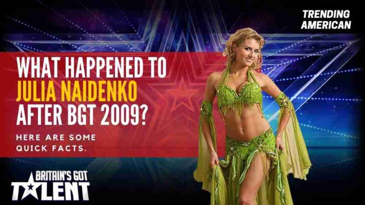 What happened to Julia Naidenko after BGT 2009? Here are some quick facts