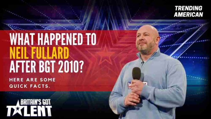 What happened to Neil Fullard after BGT 2010? Here are some quick facts