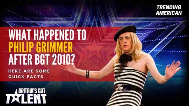 What happened to Philip Grimmer after BGT 2010? Here are some quick facts