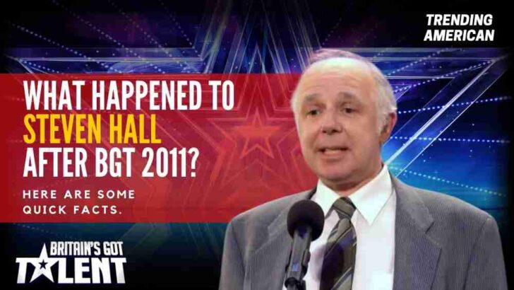 What happened to Steven Hall after BGT 2011? Here are some quick facts