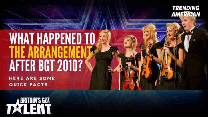 What happened to The Arrangement after BGT 2010? Here are some quick facts