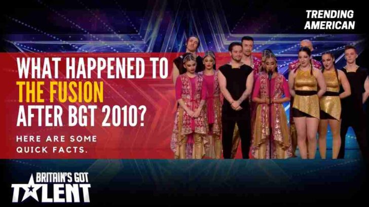 What happened to The Fusion after BGT 2010? Here are some quick facts