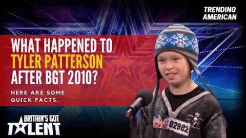 What happened to Tyler Patterson after BGT 2010? Here are some quick facts