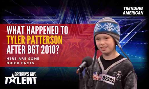 What-happened-to-Tyler-Patterson-after-BGT-2010.