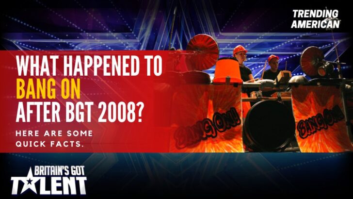 What happened to Bang On after BGT 2008? Here are some quick facts
