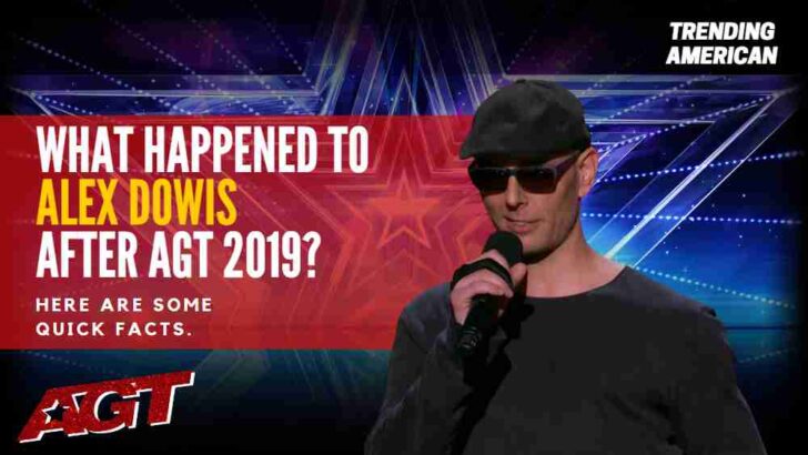 Where Is Alex Dowis Now? Here is his Net Worth & Latest Update After AGT.